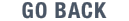 GO BACK